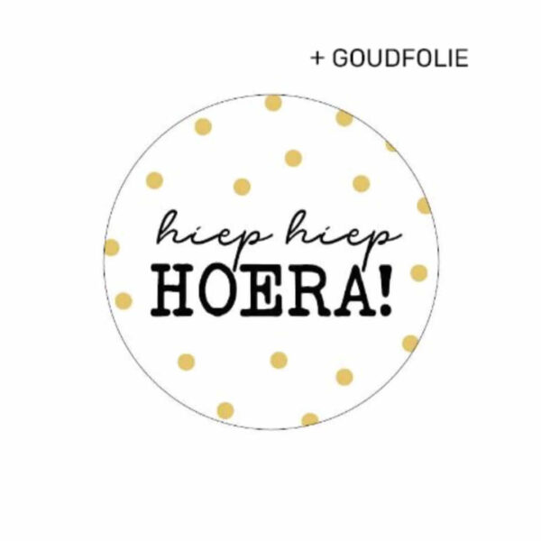 Sticker Hiep hiep hoera met goudfolie