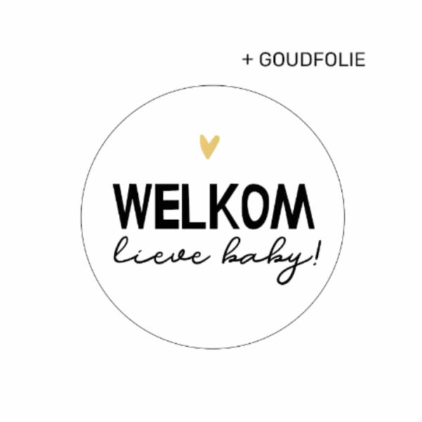 Sticker welkom lieve baby