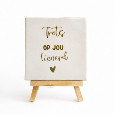 Tegeltje met tekst “trots op jou lieverd” | Persoonlijk cadeautje