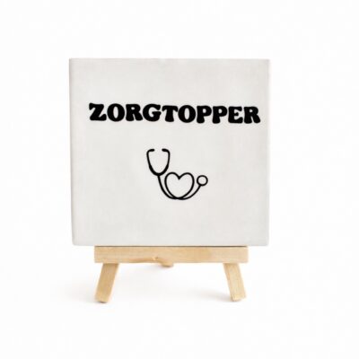 Tegel met tekst: zorgtopper